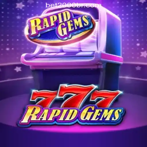 Exploring RapidGems777: The Thrilling Slot Experience Leading 2000br.COM Oficial Slots Brasil #1
